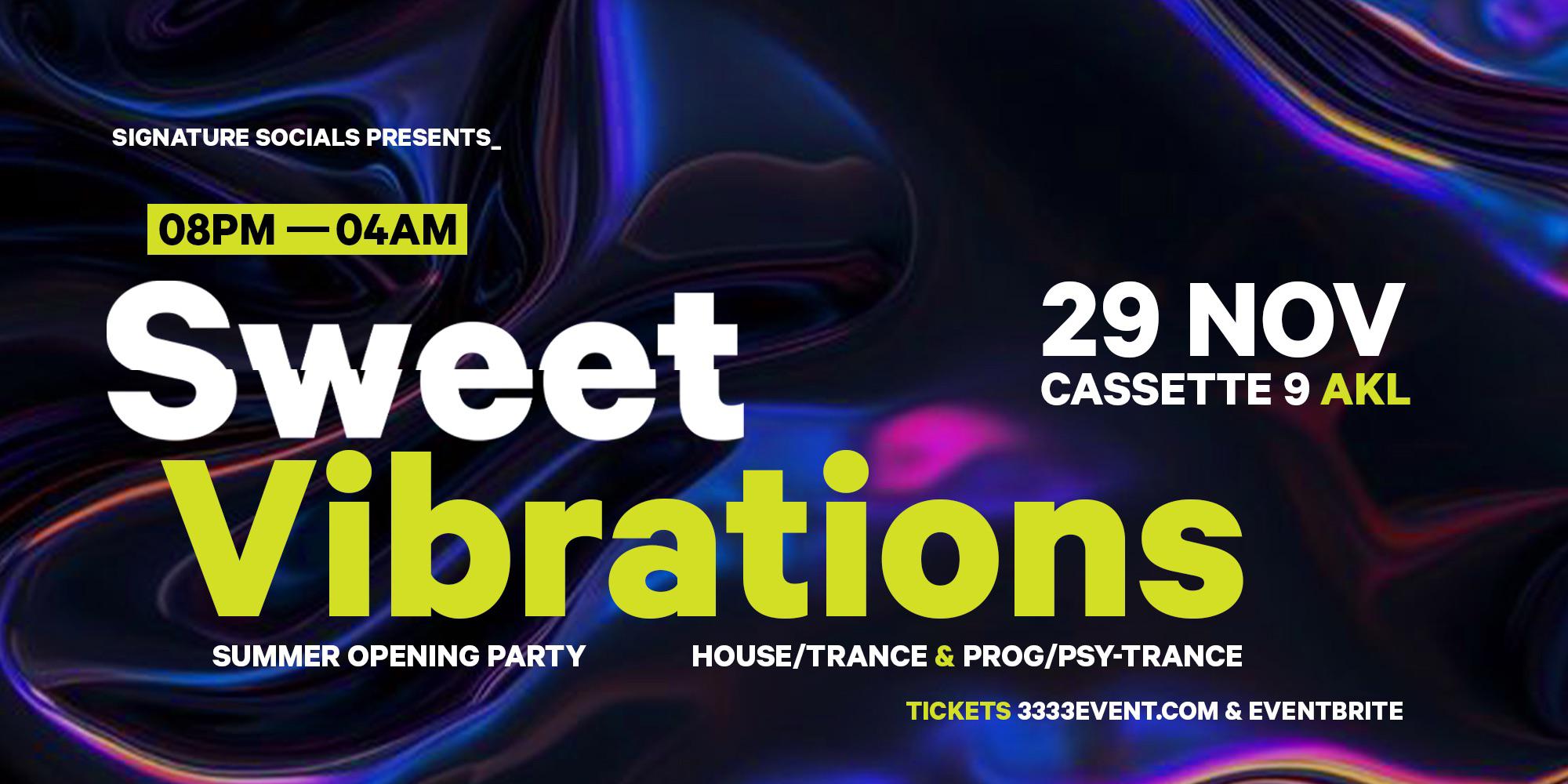 **"Sweet Vibrations: Summer Opening Party"**